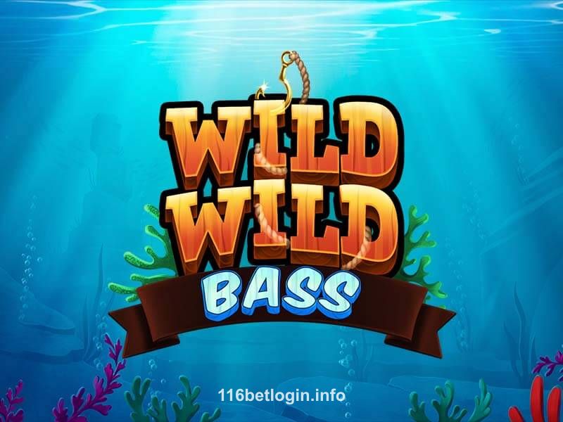 116bet Wild Wild Bass Slot Game